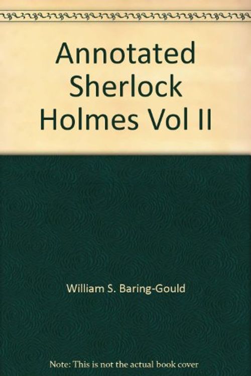 Cover Art for 9780517511145, Annotated Sherlock Holmes Vol by Crown