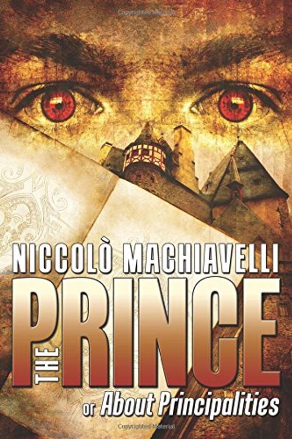 Cover Art for 9781600474873, The Prince by Niccolò, Machiavelli
