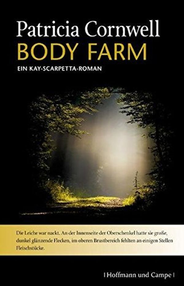 Cover Art for B01K95T6CS, Body Farm: Ein Kay-Scarpetta-Roman by Patricia Cornwell (2010-09-06) by Patricia Cornwell