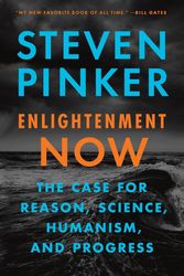 Cover Art for 9780525427575, Enlightenment Now by Steven Pinker