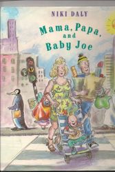 Cover Art for 9780670841615, Daly Niki : Mama, Papa and Baby Joe by Niki Daly