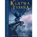 Cover Art for 9788392883777, Klatwa Tytana t.3 by Rick Riordan