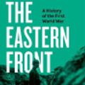 Cover Art for 9780241992104, The Eastern Front by Nick Lloyd