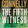 Cover Art for 9780446556651, The Fifth Witness - A Lincoln Lawyer Novel by Michael Connelly
