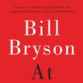Cover Art for 9780307376114, At Home by Bill Bryson