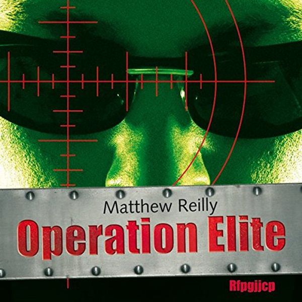 Cover Art for 9783866675391, Operation Elite by Matthew Reilly