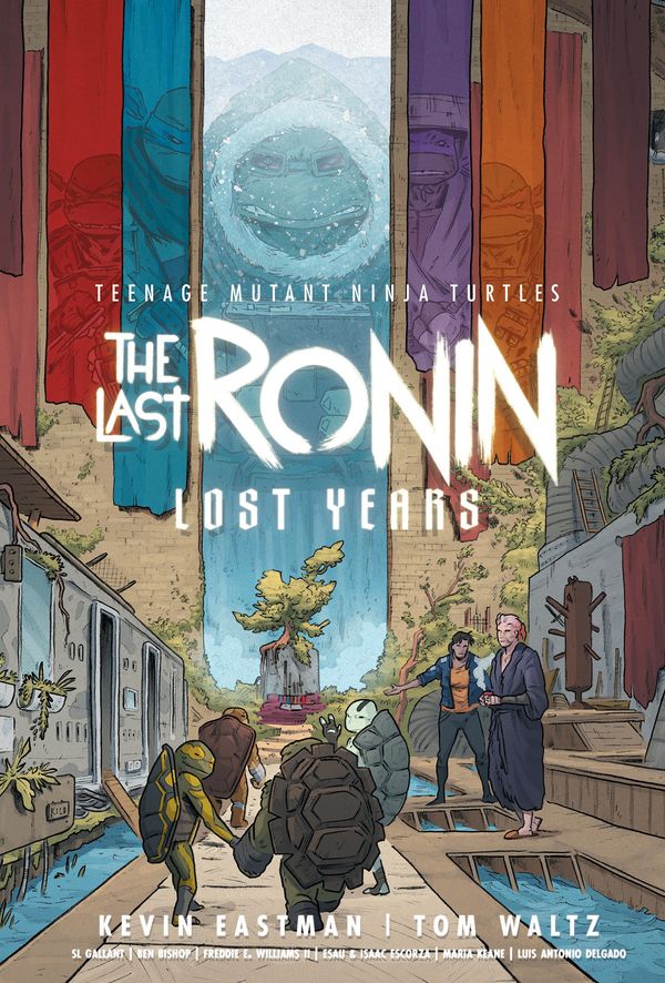 Cover Art for 9798887240107, Teenage Mutant Ninja Turtles: The Last Ronin--Lost Years by Eastman, Kevin, Waltz, Tom