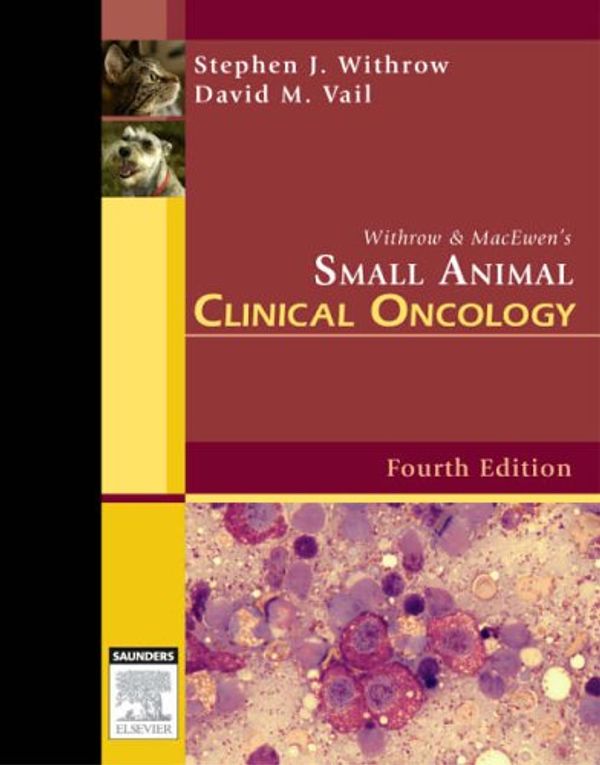 Cover Art for 9780721605586, Withrow and MacEwen's Small Animal Clinical Oncology by Stephen J. Withrow