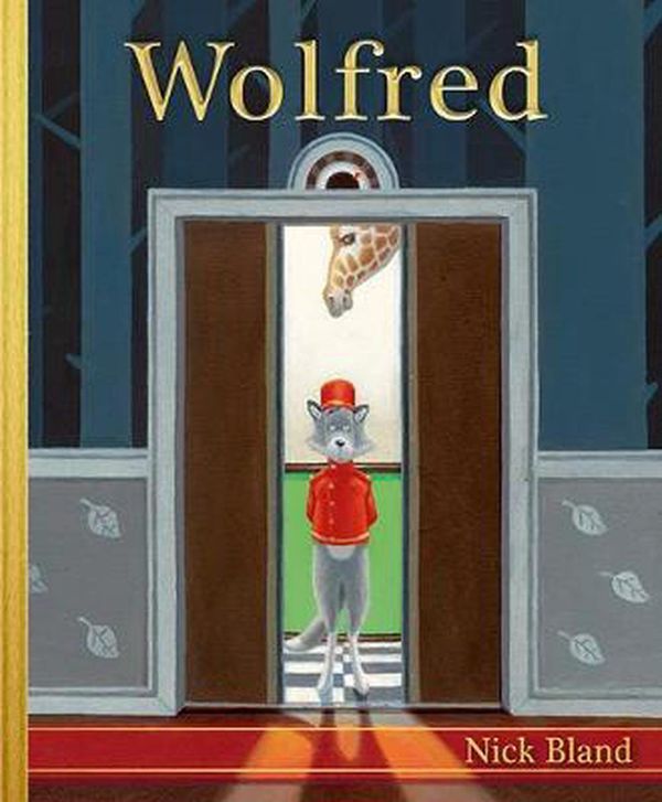 Cover Art for 9781760505660, Wolfred by Nick Bland