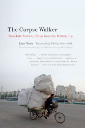 Cover Art for 9780307388377, The Corpse Walker by Yiwu Liao
