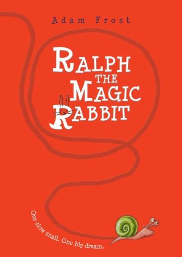 Cover Art for 8601410039097, By Adam Frost Ralph the Magic Rabbit (1st Edition) [Paperback] by Adam Frost