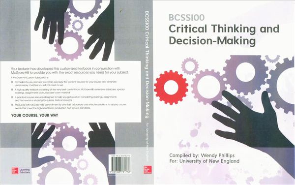 Cover Art for 9781308781778, BCSS100 Critical Thinking and Decision-Making by Unknown