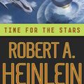 Cover Art for 9780765314949, Time for the Stars by Robert A Heinlein