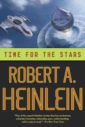 Cover Art for 9780765314949, Time for the Stars by Robert A Heinlein