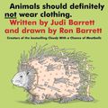 Cover Art for 9780689708077, Animals Should Definitely Not Wear Clothing by Judi Barrett