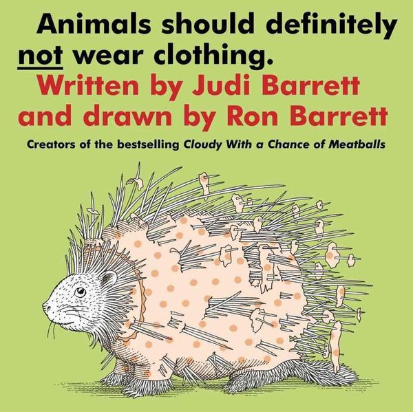 Cover Art for 9780689708077, Animals Should Definitely Not Wear Clothing by Judi Barrett