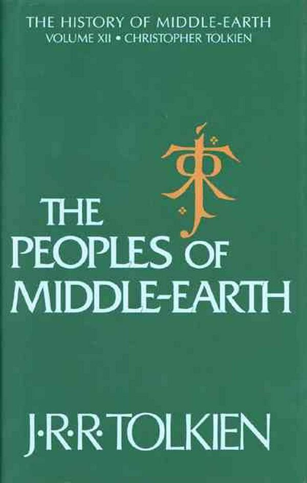 Cover Art for 9780395827604, The Peoples of Middle-Earth by J. R. R. Tolkien