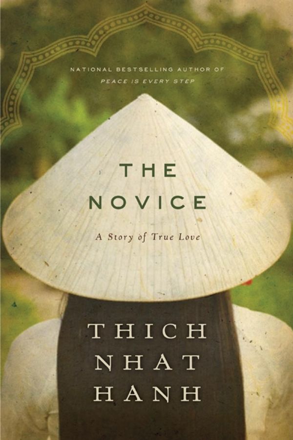 Cover Art for 9780062005830, The Novice by Thich Nhat Hanh