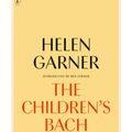Cover Art for 9781925773040, The Children’s Bach by Helen Garner