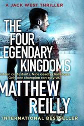 Cover Art for 9781409167150, The Four Legendary Kingdoms by Matthew Reilly