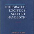 Cover Art for 9780070330795, Integrated Logistics Support Handbook by James V. Jones