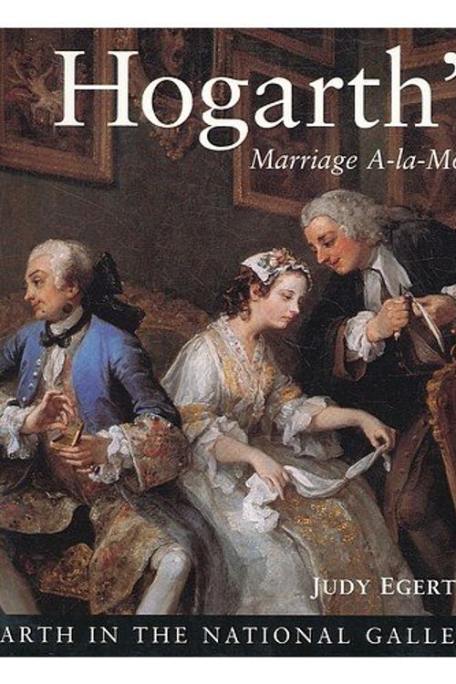 Cover Art for 9781857091762, Hogarth's Marriage a-La-Mode Pb (In the National Gallery) by Judy Egerton