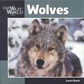 Cover Art for 9781559717489, Wolves by Laura Evert