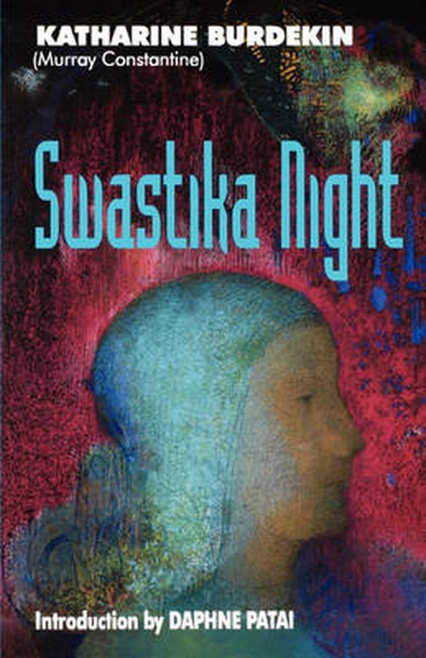 Cover Art for 9780935312560, Swastika Night by Katharine Burdekin