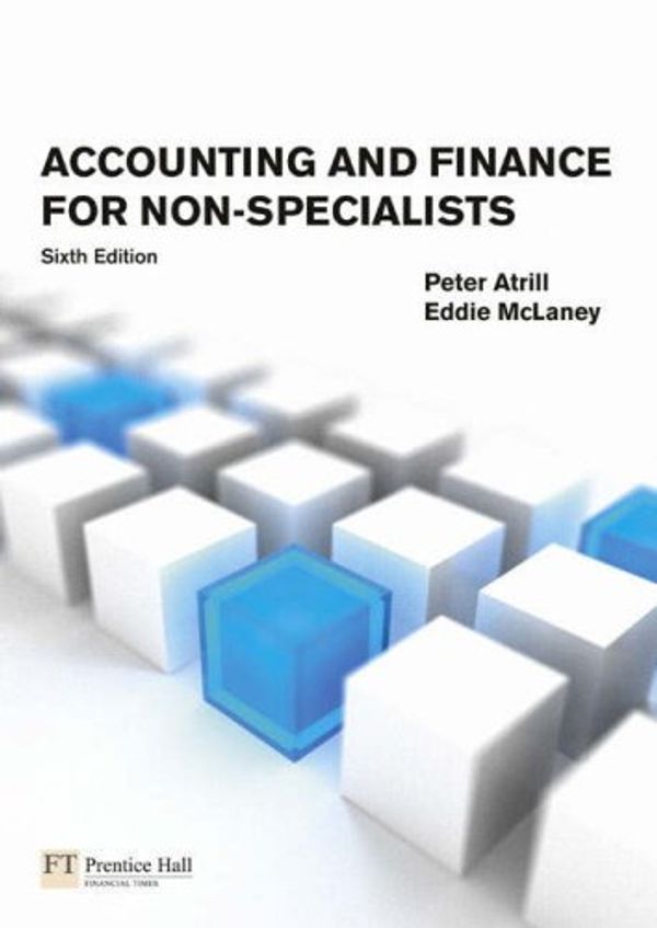 Cover Art for 9781408208045, Accounting and Finance for Non-Specialists: Plus MyAccountingLab XL Student Access Card by Dr. Peter Atrill, Eddie McLaney, Mr. Geoff Black