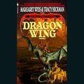 Cover Art for 9780593682814, Dragon Wing by Margaret Weis