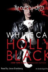 Cover Art for 030771182X, White Cat: The Curse Workers, Book One by Holly Black