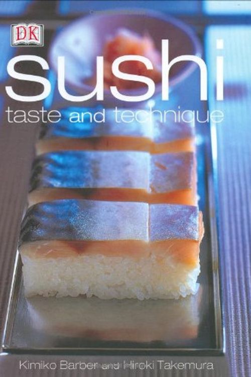 Cover Art for 9780789489166, Sushi: Taste and Technique by Kimiko Barber