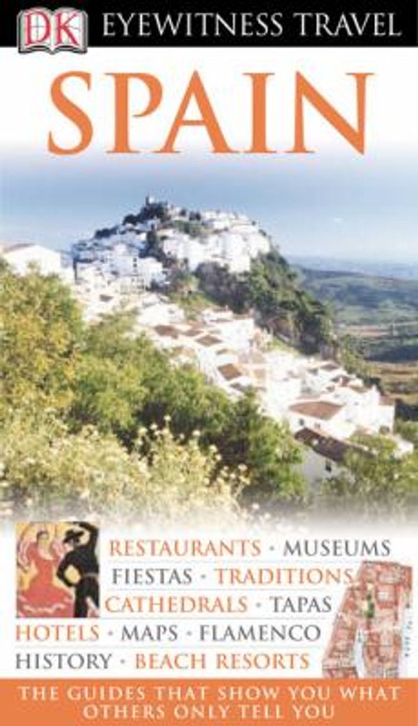 Cover Art for 0690472015512, Eyewitness Travel Guide - Spain by Mary-Ann Gallagher; Nick Inman; Josephine Quintero
