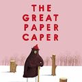 Cover Art for 8601300013428, The Great Paper Caper by Oliver Jeffers