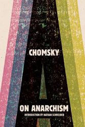 Cover Art for 9781595589101, Chomsky on Anarchism by Noam Chomsky
