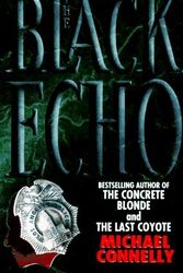 Cover Art for B01K3KGREO, The Black Echo (Harry Bosch) by Michael Connelly (1993-07-15) by Michael Connelly