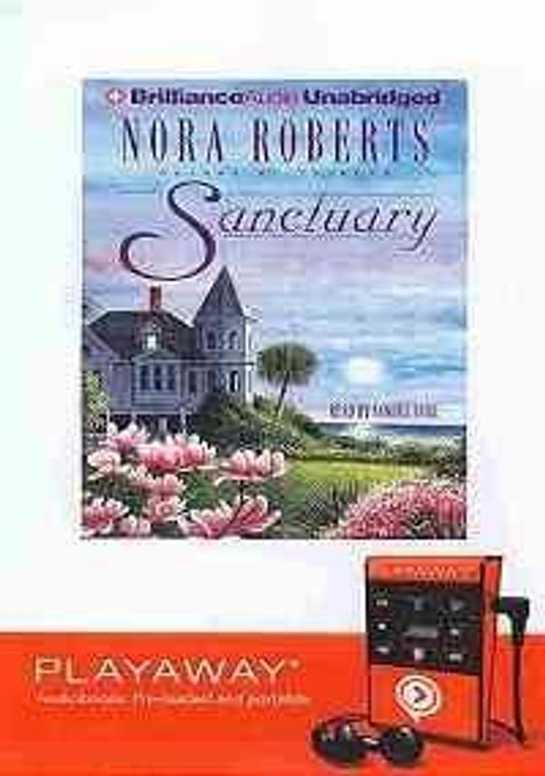 Cover Art for 9781441823847, Sanctuary [With Earbuds] by Nora Roberts