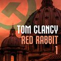 Cover Art for 9782253114048, RED RABBIT T01 by Tom Clancy