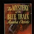 Cover Art for B000QRFCPK, The Mystery of the Blue Train by Agatha Christie