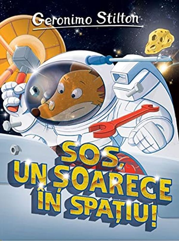 Cover Art for 9786060064046, Sos, Un Soarece In Spatiu ! by Geronimo Stilton