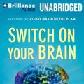 Cover Art for 9781480536197, Switch on Your Brain by Caroline Leaf