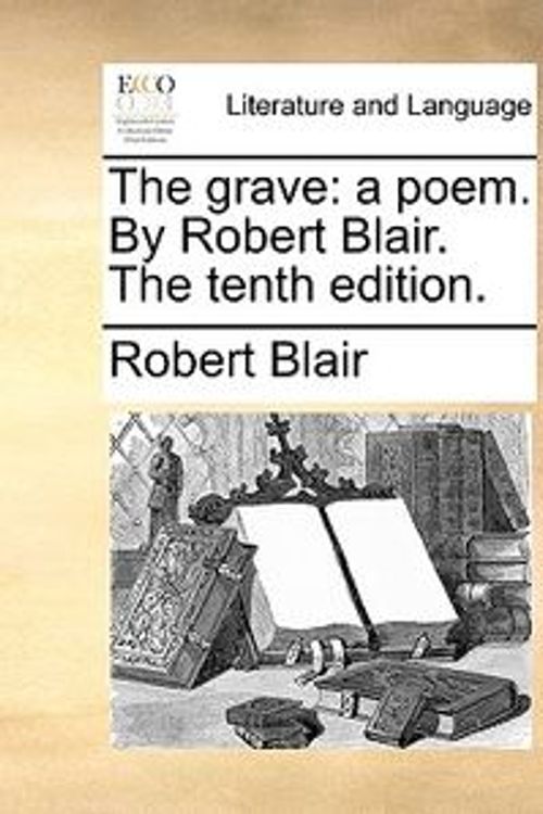 Cover Art for 9781170734872, The Grave by Robert Blair
