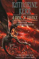 Cover Art for 9780006478591, A Time of Justice by Katharine Kerr