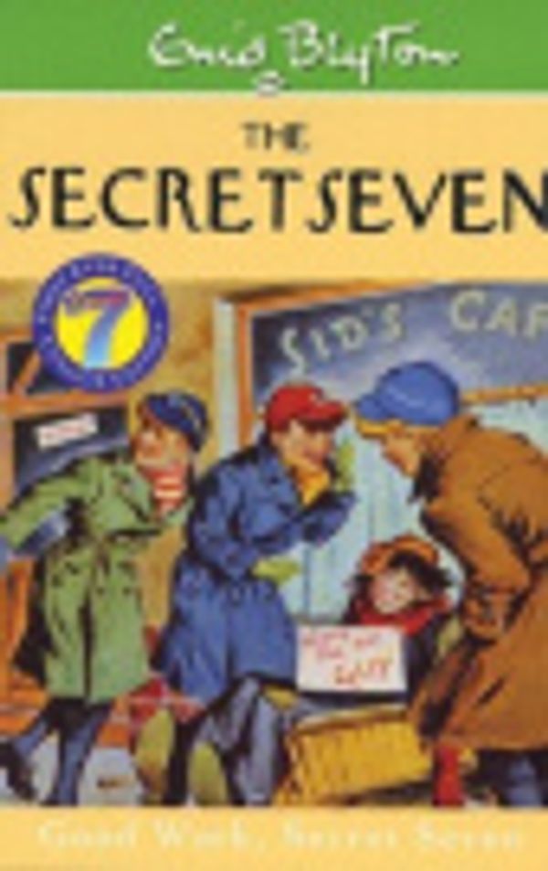 Cover Art for 9780340996775, Good Work Secret Seven: Secret Seven 6 by Enid Blyton