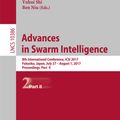 Cover Art for 9783319618333, Advances in Swarm Intelligence: 8th International Conference, ICSI 2017, Fukuoka, Japan, July 27 - August 1, 2017, Proceedings, Part II by Ben Niu, Hideyuki Takagi, Ying Tan, Yuhui Shi