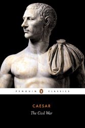 Cover Art for 9780140441871, The Civil War by Julius Caesar