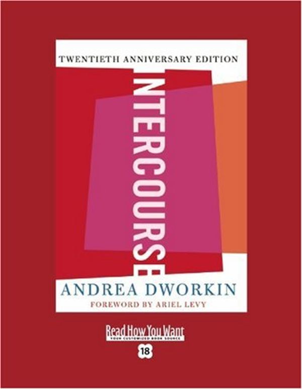 Cover Art for 9781458723772, Intercourse by Andrea Dworkin