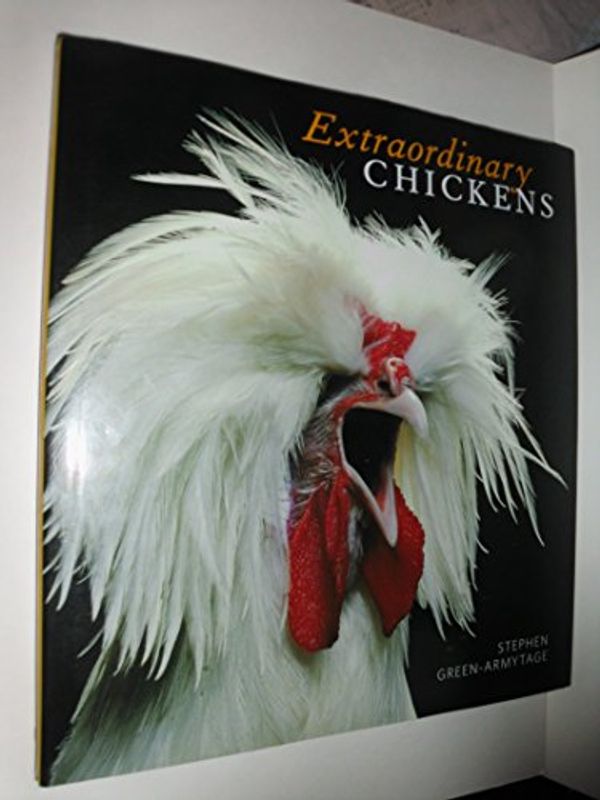 Cover Art for 9781435109513, Extraordinary Chickens by Green-Armytage Stephen