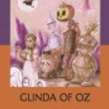 Cover Art for 9798558825121, Glinda of Oz by L. Frank Baum
