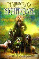 Cover Art for 9780375830167, Night Gate: The Gateway Trilogy Book One by Isobelle Carmody